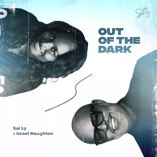 Sal Ly – Out of the Dark Ft. Israel Houghton